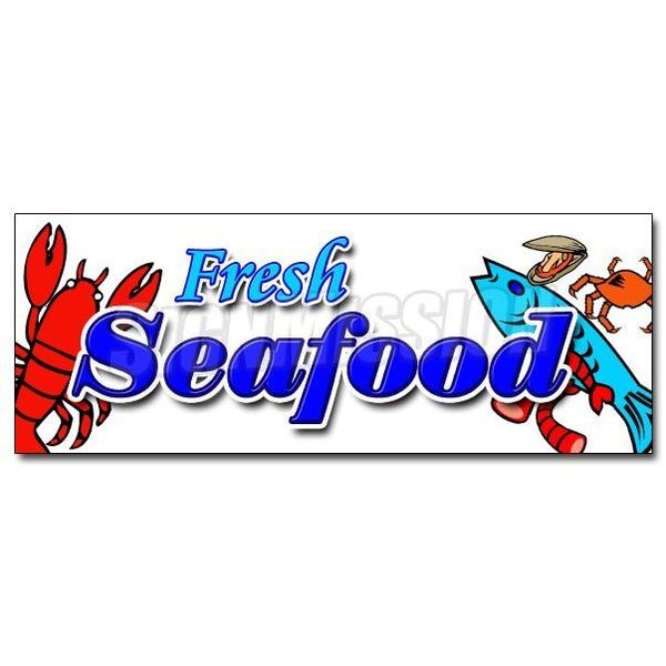 Signmission FRESH SEAFOOD DECAL sticker fish market shrimp oysters clams lobster daily, D-12 Fresh Sea Food D-12 Fresh Sea Food